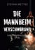 Die Mannheim-Verschwörung - Ein gnadenloses Spiel