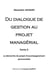Du dialogue de gestion au projet managérial - La démarche de projet d'accompagnement personnalisé