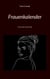 Frauenkalender - Frauen der Geschichte