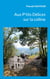 Aux P'tits Délices sur la colline