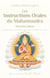Les instructions orales du Mahamoudra - L'essence même des enseignements de Bouddha du soutra et du tantra