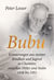Bubu. Erinnerungen aus meiner Kindheit und Jugend - ... in Chemnitz zwischen Hitler und Stalin 1936 bis 1951