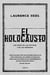 El Holocausto - Las voces de las víctimas y de los verdugos