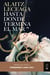 Hasta donde termina el mar - Premio de Novela Fernando Lara 2021