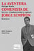 La aventura comunista de Jorge Semprún - Exilio, clandestinidad y ruptura