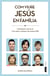 Com viure Jesús en família
