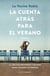 La cuenta atrás para el verano - La vida son recuerdos y los míos tienen nombres de persona