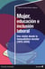 Mujer, educación e inclusión laboral - Una visión desde la manualística escolar (1975-2020)