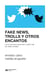 Fake news, trolls y otros encantos - Cómo funcionan (para bien y para mal) las redes sociales