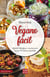 Vegano fácil - Más de 100 ideas y recetas para cocinar de forma saludable