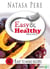 Easy & Healthy Recipes - 60 Easy to Make Recipes