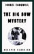 The Big Bow Mystery (Serapis Classics)