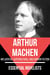 Essential Novelists - Arthur Machen - influentialsupernatural andhorror fiction