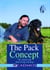 The Pack Concept - The simple truth about living with dogs
