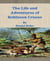 The Life and Adventures of Robinson Crusoe - Bestsellers and famous Books