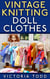 Vintage Knitting Doll Clothes