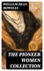 The Pioneer Women Collection - The Coast of Bohemia, Dr. Breen's Practice & Annie Kilburn