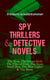 Spy Thrillers & Detective Novels: The Web, The Green God, The Film of Fear, The Ivory Snuff Box, The Blue Lights & The Brute - Espionage Thrillers & International Crime Mysteries