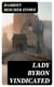 Lady Byron Vindicated - A history of the Byron controversy from its beginning in 1816 to the present time