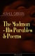 The Madman - His Parables & Poems (Illustrated) - Inspiring Tales from the Renowned Philosopher and Artist, Author of The Prophet, Spirits Rebellious & Jesus The Son of Man