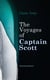 The Voyages of Captain Scott (Illustrated Edition) - Accounts of "The Discovery" & "The Terra Nova" Antarctic Expeditions