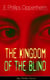The Kingdom of the Blind (Spy Thriller Classic) - Second World War Espionage Mystery