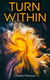 Turn Within - The Twelve Powers of Man, Prosperity, Christian Healing, Jesus Christ Heals, Mysteries of John, Atom-Smashing Power of Mind