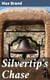 Silvertip's Chase