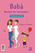 Babá - Manual de instruções - Guia para a mãe
