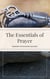 The Essentials of Prayer