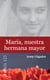 María, nuestra hermana mayor