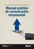 Manual práctico de comunicación empresarial