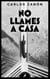 No llames a casa