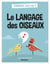 Le langage des oiseaux