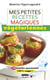 Mes petites recettes magiques végétariennes