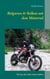 Bulgarien & Balkan mit dem Motorrad - Für die, die mehr wissen wollen!