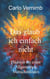 Das glaub ich einfach nicht - Plädoyer für einen Allgemeinen Menschenkodex
