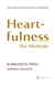 Heartfulness - Die Methode - Wie Meditation dein Leben verändert