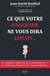 Ce que votre banquier ne vous dira jamais...