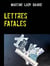 Lettres fatales - Une nouvelle enquête du duo Dorman-Duharec