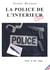 La police de l'intérieur - Vue d'en bas...