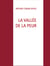 LA VALLÉE DE LA PEUR