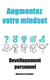 Augmentez votre mindset - Développement personnel