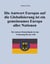 Die Antwort Europas auf die Globalisierung ist ein gemeinsames Europa aller Nationen - Die Antwort Deutschlands ist eine Verfassung für das Volk