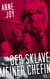 Der Sklave meiner Chefin