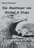 Die Abenteuer von Stichel und Stups 2 - Auf großen Flügeln durch die Welt