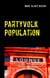 Partyvolk Population - Über die Verdichtung der menschlichen Masse in Bars