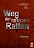 Weg der nackten Ratten - Roman