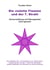 Die violette Flamme und der 7. Strahl - Karma-Auflösung und Klärungsarbeit leicht gemacht