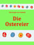 Die Ostereier - Eine Ostergeschichte (illustriert)